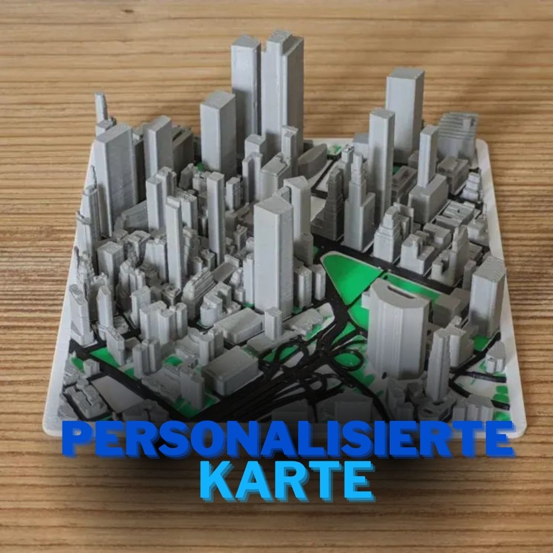Personalisierte 3D-Karte – Stadtmodell als Deko